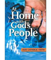 At Home With God's People: Our Catholic Faith (9780947282134)