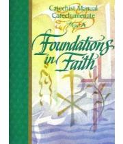 Foundations In Faith Catechist Manual Yr A (9780782907599)