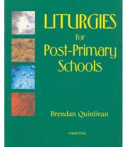 Liturgies for Post-Primary Schools (1853906360)