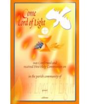 Certificate: FHC/Confirmation "Come Lord Of Light" (92CC2)