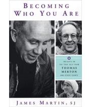 Becoming Who You Are: Insights on the True Self Thomas... (9781587680366)