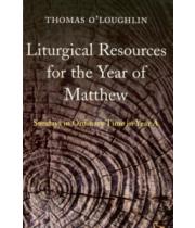 Liturgical Resources for Yr of Matthew: Ord Time Yr A (9781856075930)