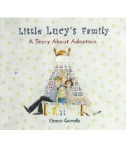 Little Lucy's Family: A Story About Adoption (9781853909979)