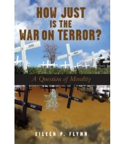 How Just is the War on Terror? (9780809145096)