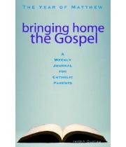 Bringing Home the Gospel: The Year of Matthew (9780867167801)