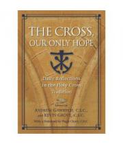 The Cross: Our Only Hope (9781594711626)