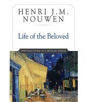 Life of the Beloved: Spiritual Living in a Secular World (9780824519865)