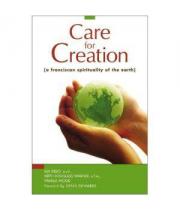 Care For Creation: A Franciscan Spirituality Of The Earth (9780867168389)