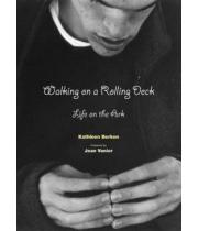 Walking on a Rolling Deck: Life on the Ark (9780814618615)