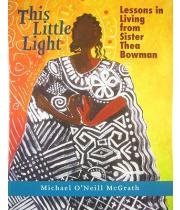 This Little Light: Lessons...Sr Thea Bowman (9781570757914)