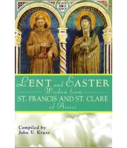 Lent and Easter: Wisdom From St.Francis & St.Clare (9780764817656)