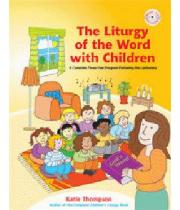 The Liturgy of the Word with Children:Complete 3 Yr Pr (9781585957002)