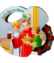 St Joseph Rattle Board Book: Let's Go to Mass (9780899427218)