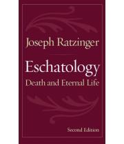 Eschatology: Death and Eternal Life Joseph Ratzinger (9780813215167)