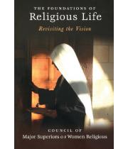 The Foundations Of Religious Life (1594711984)