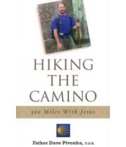 Hiking The Camino: 500 Miles With Jesus (9780867168822)