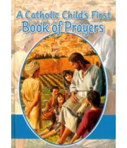 A Catholic Child's First Book Prayers - Hardback (9780882713649)