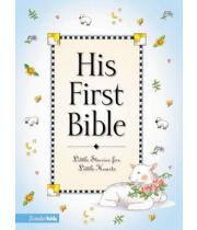 His First Bible - Little Stories for Little Hearts (9780310701286)