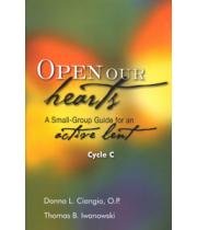 Open Our Hearts: Small Group Guide Lent, Cycle C (9781594712425)