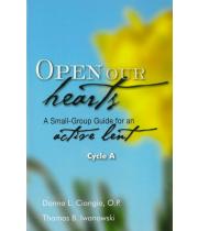 Open Our Hearts: Small-Group Guide ... Lent Yr A (9781594712609)