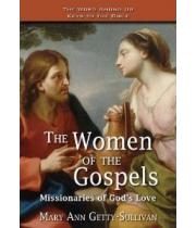 The Women of the Gospels: Missionaries ... (9781593251703)