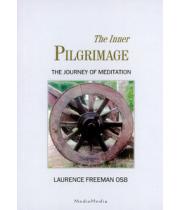 The Inner Pilgrimage: The Journey of Meditation (9781933182544)