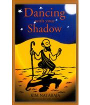 Dancing with Your Shadow (9781933182537)