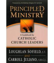 Principled Ministry: Guidebook Catholic Church Leaders (9781594712630)