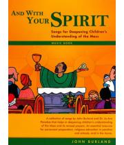 And With Your Spirit Music Book (9781612780023)