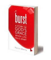 Burst: A Story of God's Grace When Life Falls Apart (9780867169485)