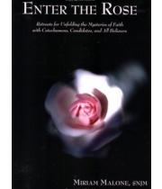 Enter the Rose: Retreats RCIA + Audio CD & CD-ROM (9781584591474)