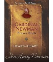 Heart to Heart: A Cardinal Newman Prayer Book (9780870612558)