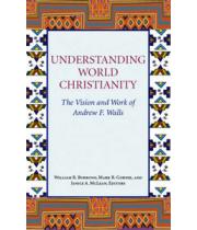 Understanding World Christianity (9781570759499)