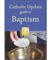 Catholic Update Guide to Baptism (9781616360634)