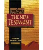 A Friendly Guide to The New Testament (9781920721947)