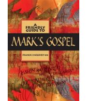 A Friendly Guide to Mark's Gospel (9781921946202)