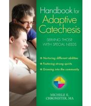 Handbook for Adaptive Catechesis: Serving Special Needs (9780764821455)