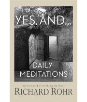 Yes, and... Daily Meditations (9781632532923)