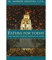 Fatima for Today: The Urgent Marian Message of Hope (9781586174910)