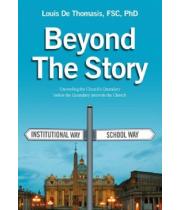 Beyond the Story: Unravelling the Church's ... (9781921946394)