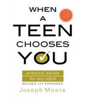 When a Teen Chooses You: Rev & Exp Practical  .. (9781616362416)