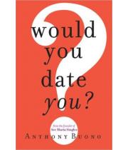 Would You Date You? (9781616364304)