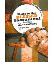 Visits to the Blessed Sacrament for the 21st Century (9780955890666)