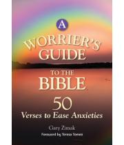 A Worriers Guide to the Bible: 50 Verses Ease Anxieties (9780764821639)