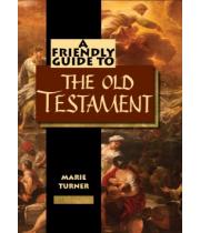 A Friendly Guide to The Old Testament (9781921946974)