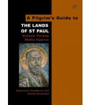 A Pilgrim's Guide to St Paul Greece Turkey Malta Cyprus (9780953251124)