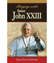 Praying with Saint John XXIII (9781937913977)