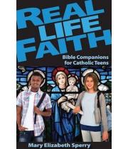 Real Life Faith: Bible Companions Catholic Teens (9780764823961)