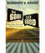 Be Good and Do Good (9781626980990)