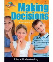 Making Decisions: Wonderings Student Book on Ethics (9781925009576)